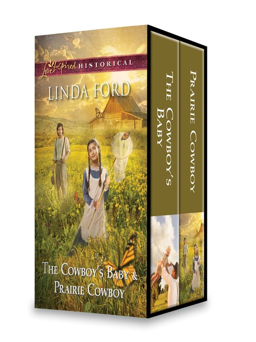 Title details for The Cowboy's Baby & Prairie Cowboy by Linda Ford - Available